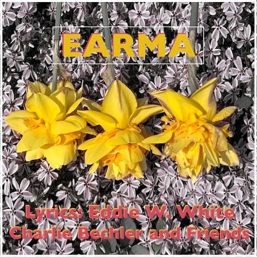 Earma by Charlie Bechler & Eddie White